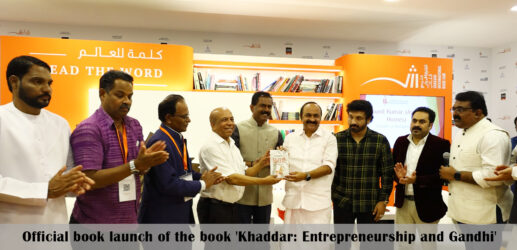 Official book launch of the book ‘Khaddar: Entrepreneurship and Gandhi’ by Sri V. Sunil Kumar –  Founder & Managing Director Asset Homes