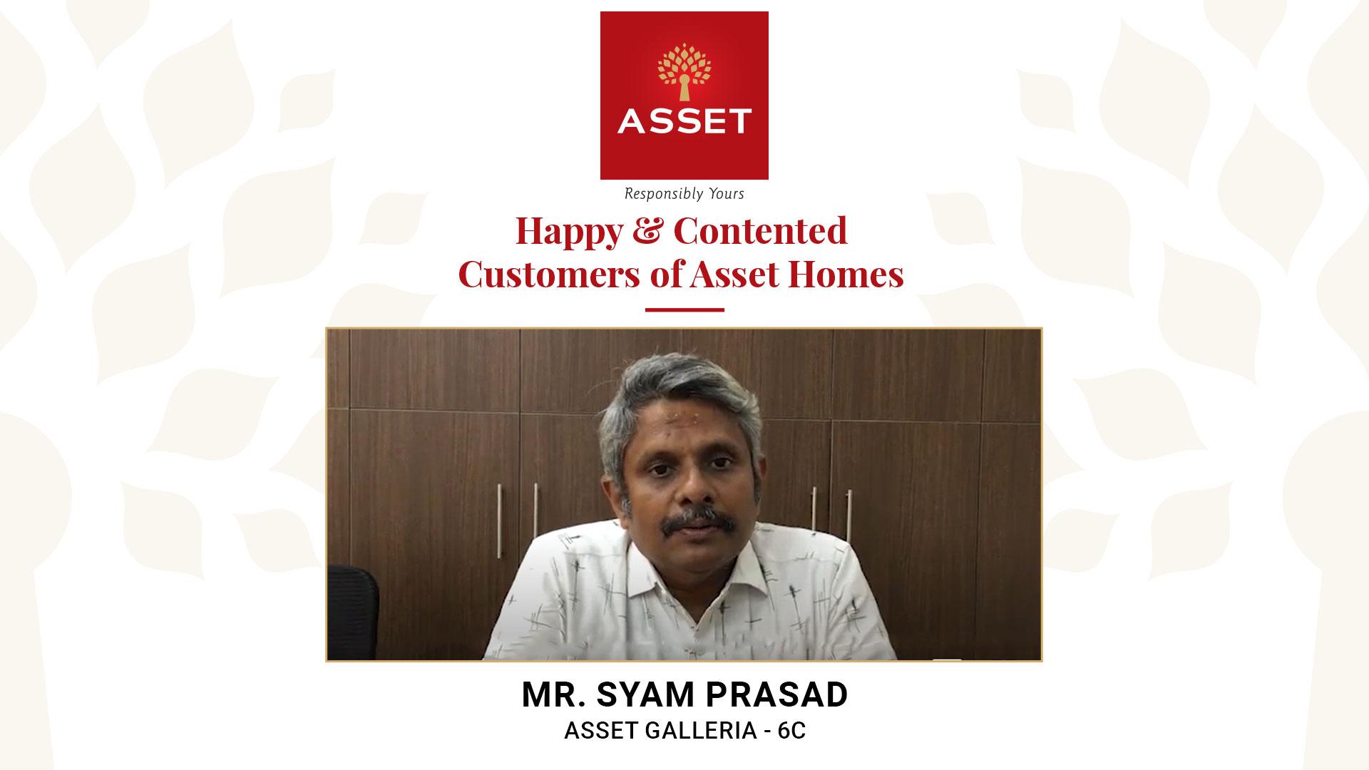 Mr. Syam Prasad, Asset Galleria 6C