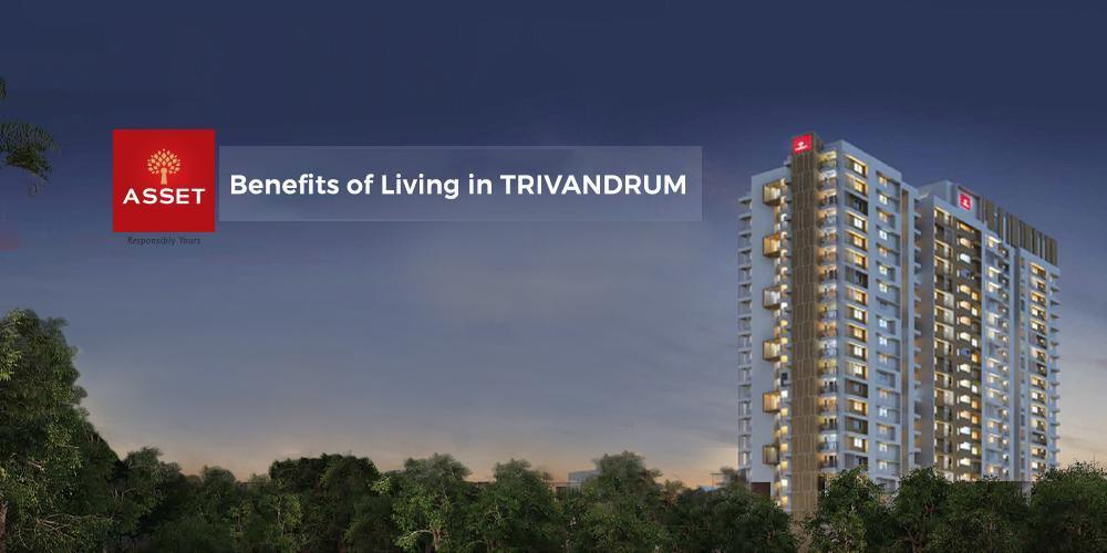 Benefits of Living in Trivandrum