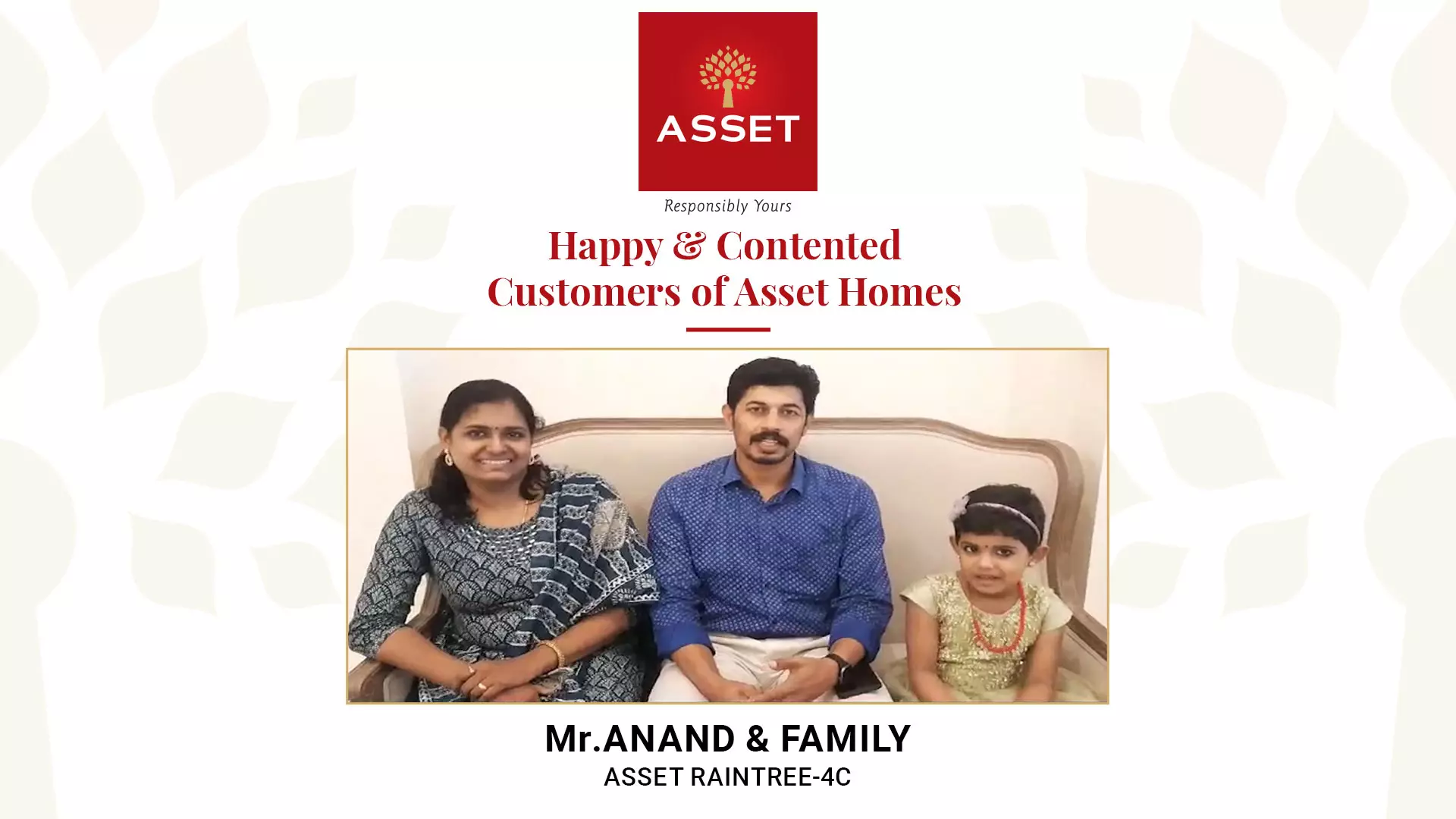 Mr. Anand & Family, Asset Raintree 4C