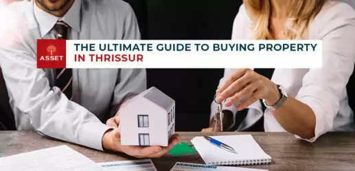 The Ultimate Guide to Buying Property in Thrissur