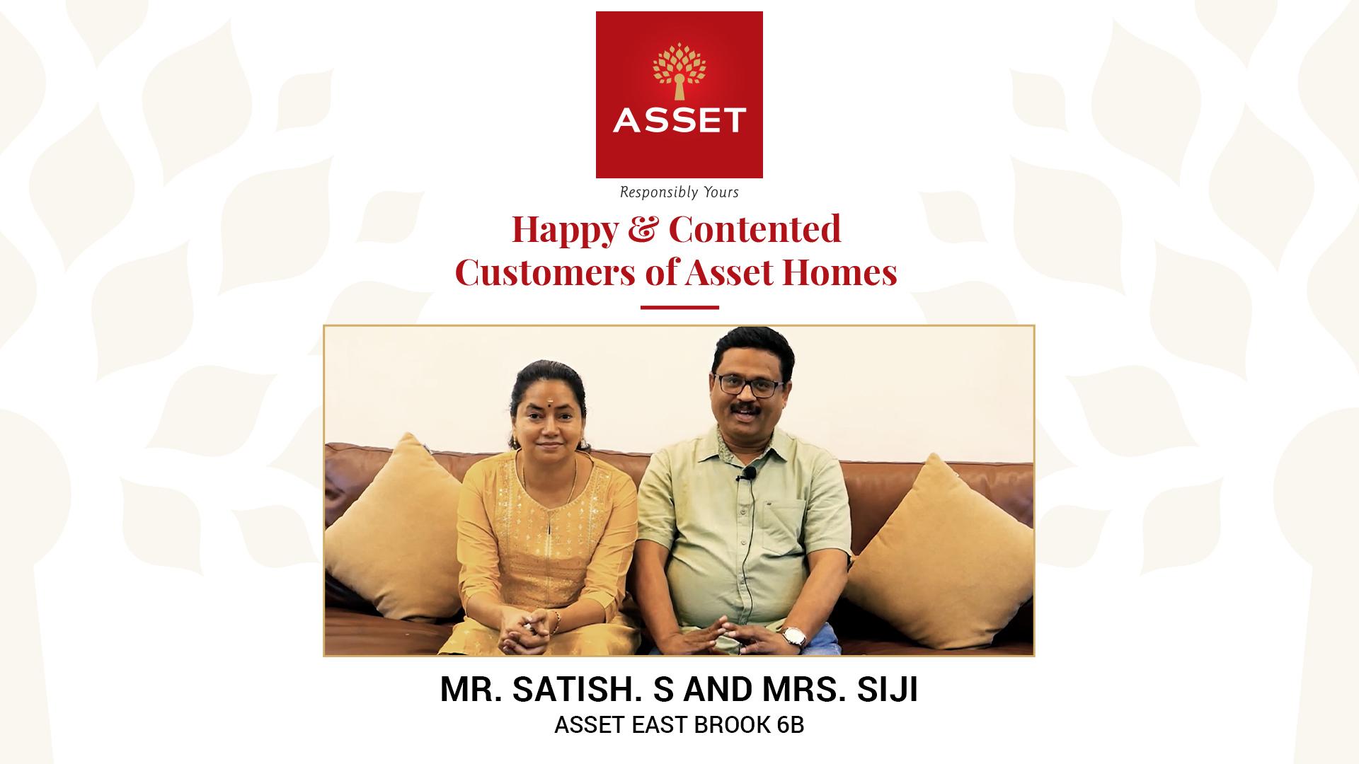 Mr. Satish. S and Mrs. Siji – Asset East Brook 6B